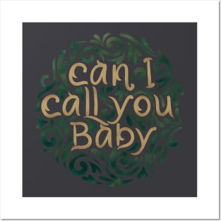 Can I Call You Baby Posters and Art